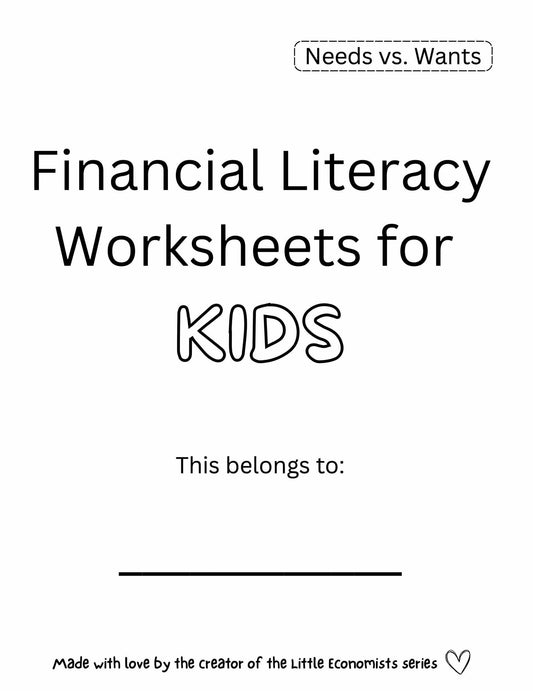 Financial Literacy Worksheets (Needs vs Wants)